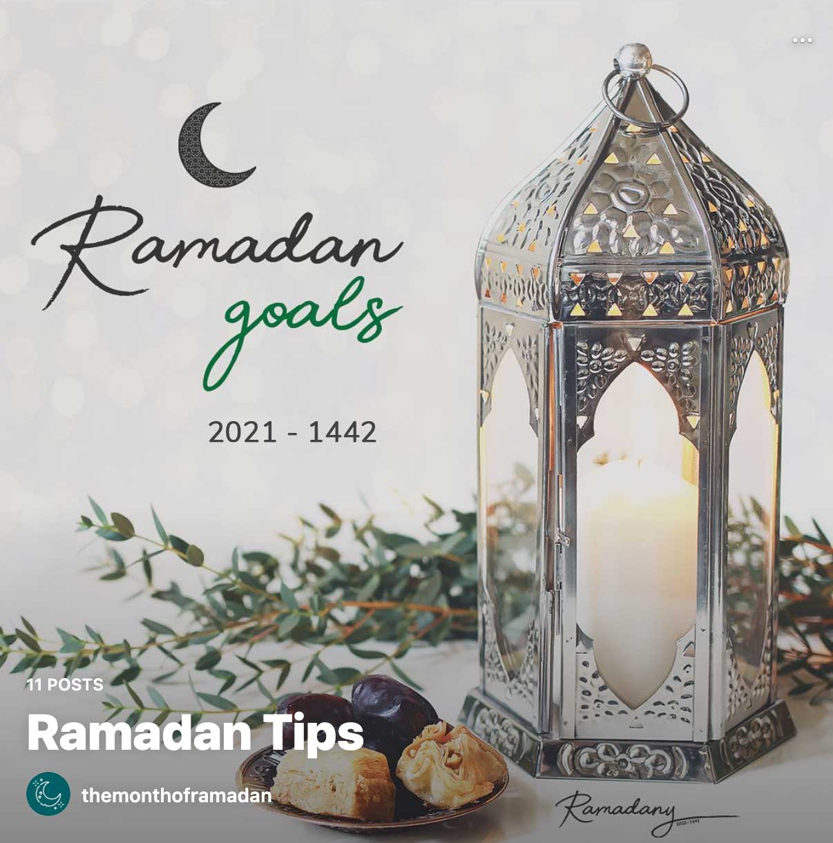 Ramadan Goals 2021 - Ramadan Tips